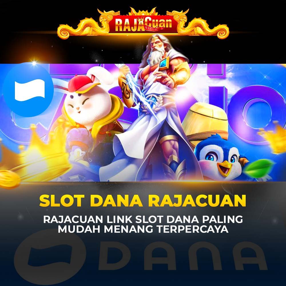 Rajacuan | Slot Gacor Deposit Dana Mudah Scatter Minimal 10K